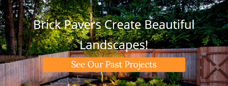 Brick pavers create beautiful landscapes!